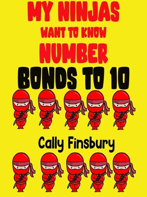 cover image of My Ninjas Want to Know Bonds to 10